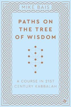 Bild på Paths on the Tree of Wisdom: A Course in 21st Century Kabbalah