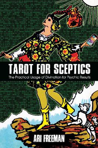 Bild på Tarot for Sceptics: The Practical Usage of Divination for Psychic Results