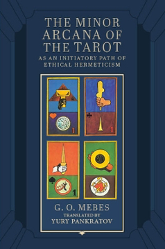 Bild på The Minor Arcana of the Tarot: As an Initiatory Path of Ethical Hermeticism