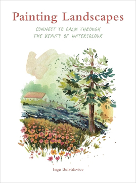 Bild på Painting Landscapes: Connect to calm through the beauty of watercolour