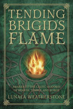 Bild på Tending brigids flame - awaken to the celtic goddess of the hearth, temple,