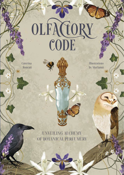 Bild på Olfactory Code: Unveiling the Alchemy of Botantical Perfurmery