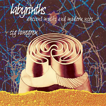 Bild på Labyrinths - ancient myths and modern uses