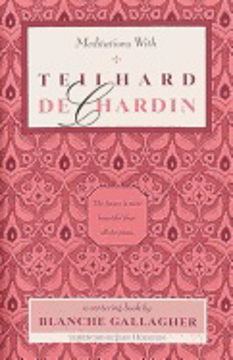 Bild på Meditations With Teilhard De Chardin