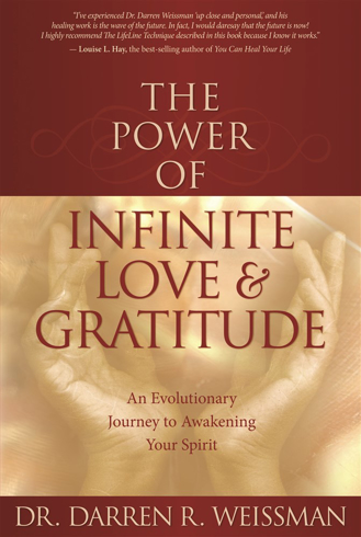 Bild på The Power of Infinite Love & Gratitude: An Evolutionary Journey to Awakening Your Spirit
