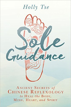 Bild på Sole Guidance: Ancient Secrets of Chinese Reflexology