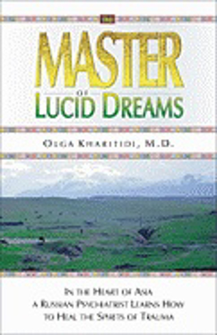 Bild på Master Of Lucid Dreams:...A Russian Psychiatrist Learns How