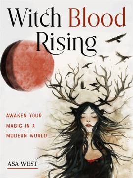 Bild på Witch Blood Rising: Awaken Your Magic in a Modern World