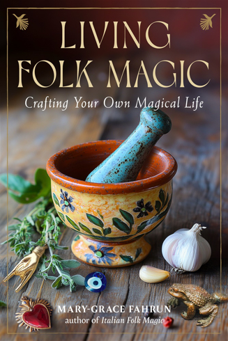 Bild på Living Folk Magic: Crafting Your Own Magical Life