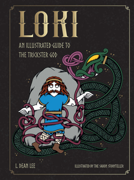 Bild på Loki: An Illustrated Guide to the Trickster God