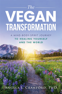 Bild på The Vegan Transformation: A Mind-Body-Spirit Journey to Healing Yourself and the World