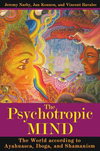 Bild på Psychotropic Mind: The World According To Ayahuasca, Iboga & Shamanism
