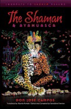 Bild på Shaman & ayahuasca - journeys to sacred realms