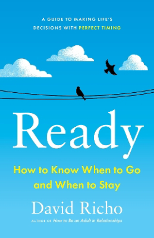 Bild på Ready: How to Know When to Go and When to Stay