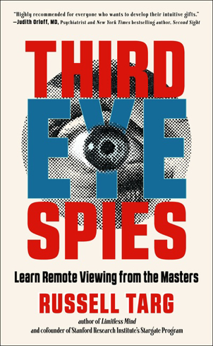 Bild på Third Eye Spies : Learn Remote Viewing from the Masters
