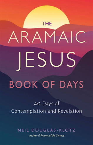 Bild på The Aramaic Jesus Book of Days: Forty Days of Contemplation and Revelation