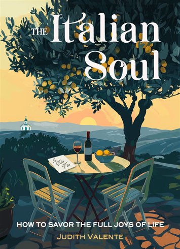 Bild på The Italian Soul: How to Savor the Full Joys of Life