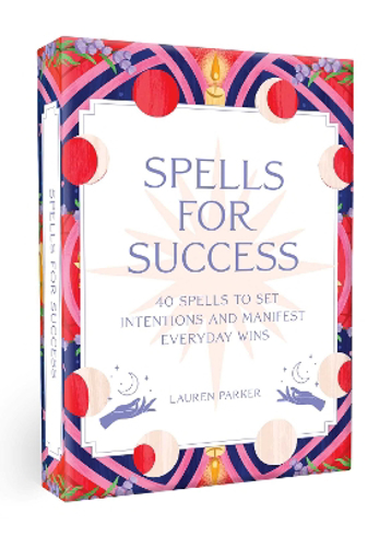 Bild på Spells for Success Deck and Guidebook: 40 Spells to Set Intentions and Manifest Everyday Wins