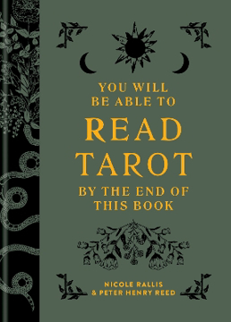 Bild på You Will Be Able to Read Tarot by the End of This Book: The illustrated guidebook to unlock your journey through the cards