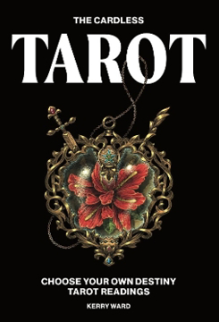 Bild på The Cardless Tarot: Choose Your Own Destiny Tarot Readings