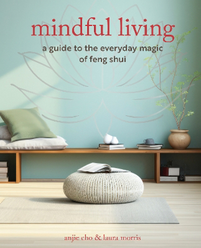 Bild på Mindful Living: A Guide to the Everyday Magic of Feng Shui
