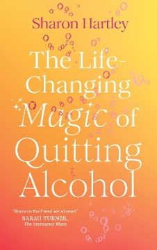 Bild på The Life-Changing Magic of Quitting Alcohol