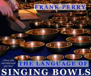 Bild på Language of singing bowls - choose, play and understand your bowl