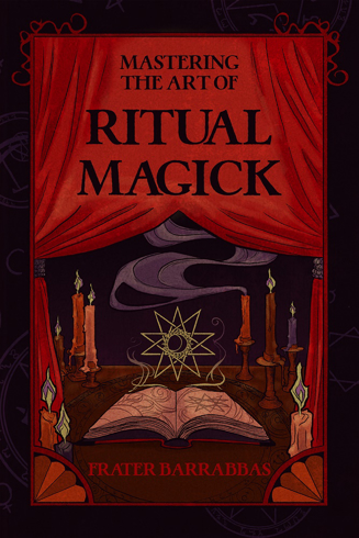 Bild på Mastering the Art of Ritual Magick