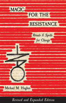 Bild på Magic for the Resistance: Rituals & Spells for Change (Revised & Expanded Edition)
