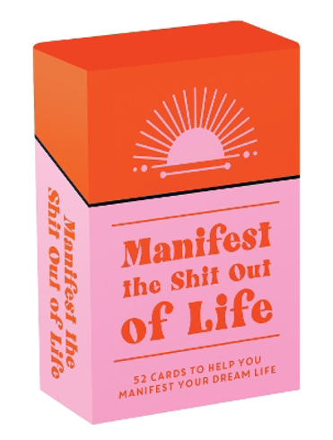 Bild på Manifest the Shit Out of Life: 52 Cards and Booklet to Help You Manifest Your Dream Life